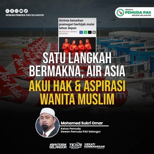 PEMUDA PAS SELANGOR SAMBUT BAIK KEPUTUSAN AIR ASIA BENARKAN ANAK KAPAL WANITA MUSLIM BERHIJAB