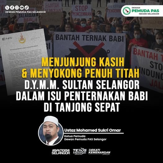 SOKONGAN PENUH TERHADAP TITAH TUANKU SELANGOR BERHUBUNG PENTERNAKAN BABI DI TANJONG SEPAT